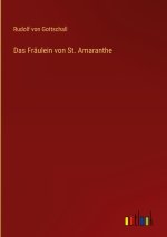 Das Fräulein von St. Amaranthe