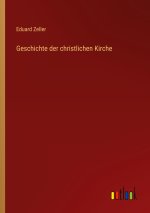 Geschichte der christlichen Kirche