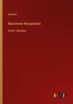 Münchener Morgenblatt