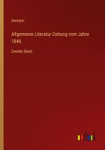 Allgemeine Literatur-Zeitung vom Jahre 1846