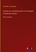 Annalen der Landwirthschaft in den Königlich Preußischen Staaten