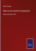 Bilder aus der deutschen Vergangenheit