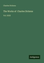 The Works of  Charles Dickens