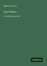 Zwei Welten