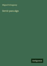 Servir para algo