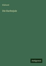 Die Harfenjule