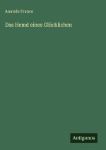Das Hemd eines Glücklichen