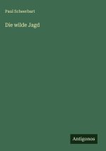 Die wilde Jagd
