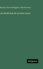 Las desdichas de un buen mozo