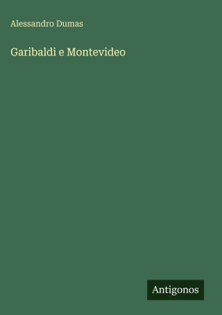 Garibaldi e Montevideo