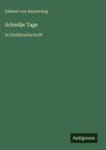 Schwüle Tage