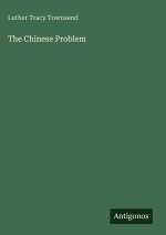 The Chinese Problem
