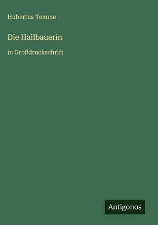 Die Hallbauerin