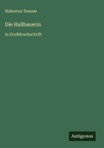 Die Hallbauerin