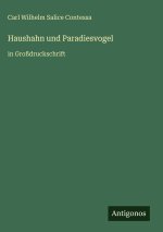 Haushahn und Paradiesvogel