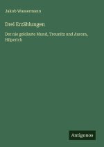 Drei Erzählungen