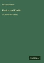 Liwûna und Kaidôh