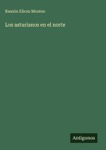 Los asturianos en el norte
