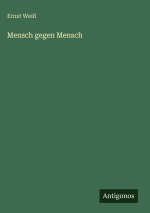 Mensch gegen Mensch