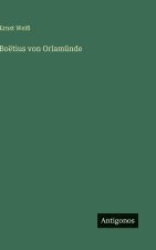 Boëtius von Orlamünde