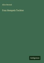 Frau Hempels Tochter