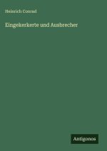 Eingekerkerte und Ausbrecher
