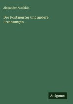 Der Postmeister und andere Erzählungen