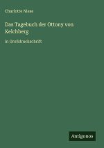 Das Tagebuch der Ottony von Kelchberg