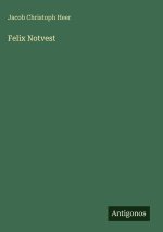 Felix Notvest