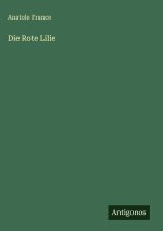 Die Rote Lilie