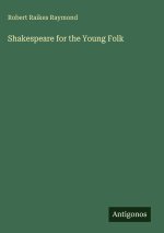 Shakespeare for the Young Folk
