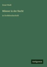 Männer in der Nacht