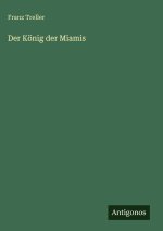 Der König der Miamis