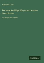 Der zweckmäßige Meyer und andere Geschichten