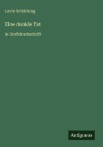 Eine dunkle Tat