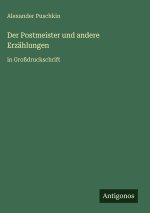 Der Postmeister und andere Erzählungen