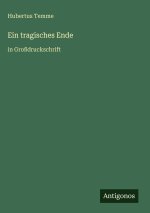 Ein tragisches Ende