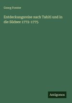 Entdeckungsreise nach Tahiti und in die Südsee 1772-1775