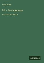 Ich - der Augenzeuge