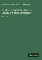 The Entomologist. An Illustrated Journal of General Entomology