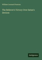 The Believer's Victory Over Satan's Devices