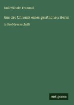 Aus der Chronik eines geistlichen Herrn