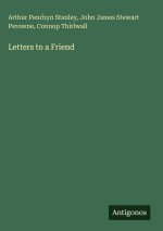Letters to a Friend