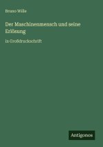 Der Maschinenmensch und seine Erlösung