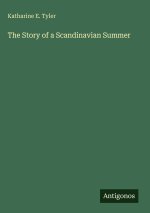 The Story of a Scandinavian Summer