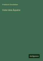 Unter dem Äquator