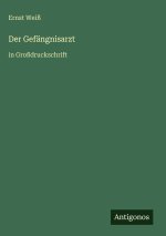 Der Gefängnisarzt