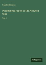 Posthumous Papers of the Pickwick Club