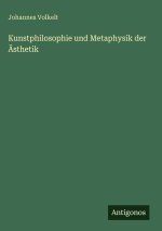 Kunstphilosophie und Metaphysik der Ästhetik
