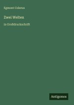 Zwei Welten